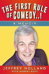 eBook (epub) The First Rule of Comedy..! de Jeffrey Holland
