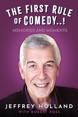 eBook (epub) The First Rule of Comedy..! de Jeffrey Holland