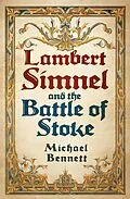 E-Book (epub) Lambert Simnel and the Battle of Stoke von Michael Bennett