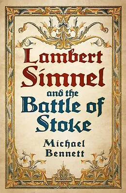 E-Book (epub) Lambert Simnel and the Battle of Stoke von Michael Bennett