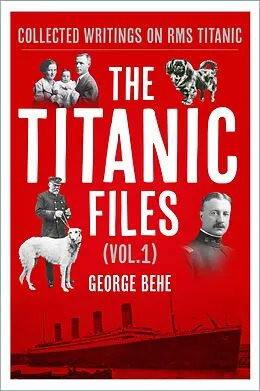 E-Book (epub) The Titanic Files (Vol.1) von George Behe