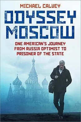E-Book (epub) Odyssey Moscow von Michael Calvey