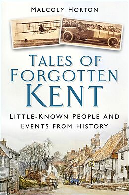 E-Book (epub) Tales of Forgotten Kent von Malcolm Horton