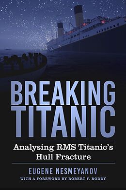 eBook (epub) Breaking Titanic de Eugene Nesmeyanov