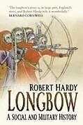 Kartonierter Einband Longbow von Robert Hardy