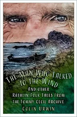 E-Book (epub) The Man Who Talked to the Wind von Colin Urwin