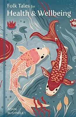 E-Book (epub) Folk Tales for Health and Wellbeing von Adam Bushnell