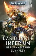 E-Book (epub) Das Dunkle Imperium: Der Sammelband von Guy Haley