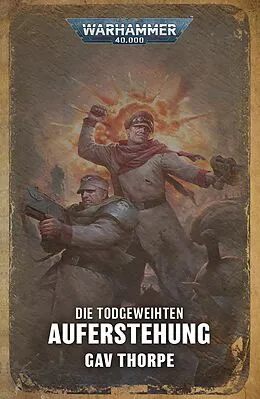 E-Book (epub) Die Todgeweihten: Auferstehung von Gav Thorpe