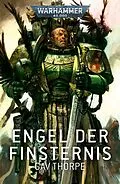 E-Book (epub) Engel der Finsternis von Gav Thorpe