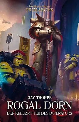 E-Book (epub) Rogal Dorn: Der Kreuzritter des Imperators von Gav Thorpe