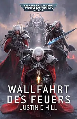 E-Book (epub) Wallfahrt des Feuers von Justin D Hill