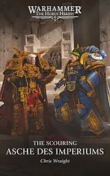 Kartonierter Einband The Horus Heresy - Asche des Imperiums von Chris Wraight