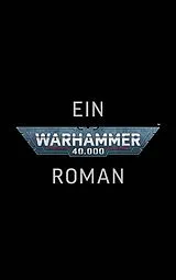 Kartonierter Einband Warhammer 40.000 Roman von TBC