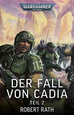 E-Book (epub) Der Fall von Cadia: Teil 2 von Robert Rath