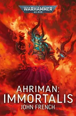 E-Book (epub) Ahriman: Immortalis von John French