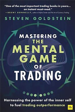 Couverture cartonnée Mastering the Mental Game of Trading de Steven Goldstein