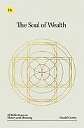 E-Book (epub) The Soul of Wealth von Daniel Crosby