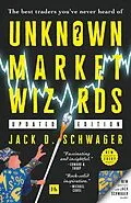 E-Book (epub) Unknown Market Wizards (paperback) von Jack D. Schwager