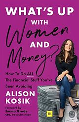 Couverture cartonnée What's Up With Women and Money? de Alison Kosik