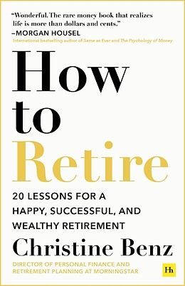 Couverture cartonnée How to Retire de Christine Benz