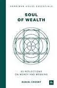 Broschiert Soul of Wealth von Daniel Crosby