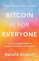 Kartonierter Einband Bitcoin is for Everyone von Natalie Brunell