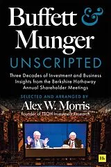 Kartonierter Einband Buffett and Munger Unscripted von Alex W. Morris