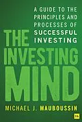 E-Book (epub) The Investing Mind von Michael J. Mauboussin