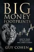 Kartonierter Einband Big Money Footprints von Guy Cohen