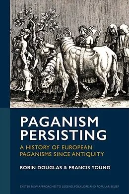 E-Book (pdf) Paganism Persisting von Robin Douglas, Francis Young