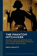 E-Book (epub) The Phantom Hitchhiker von Fabio Camilletti