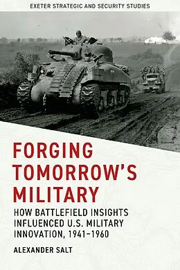 E-Book (epub) Forging Tomorrow's Military von Alexander Salt