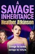 E-Book (epub) A Savage Inheritance von Heather Atkinson