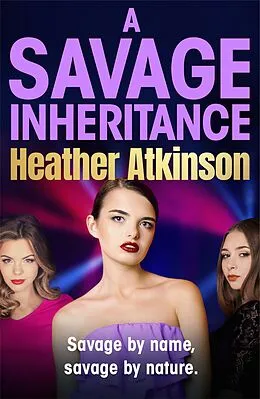 E-Book (epub) A Savage Inheritance von Heather Atkinson