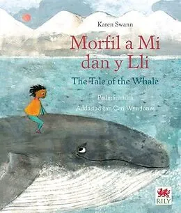 E-Book (epub) Morfil a Mi dan y Lli / Tale of the Whale, The von Karen Swann