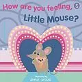 E-Book (pdf) How Are You Feeling, Little Mouse? von Dragon Press