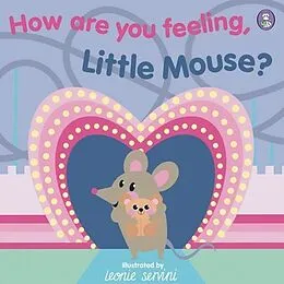 E-Book (pdf) How Are You Feeling, Little Mouse? von Dragon Press