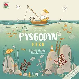 E-Book (pdf) Cyfres Anturiaeth Eifion a Sboncyn: Pysgodyn / Fish von Brendan Kearney
