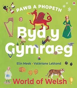 E-Book (pdf) Pawb a Phopeth: Byd y Gymraeg / World of Welsh von Elin Meek