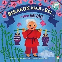 E-Book (pdf) Straeon Bach y Byd... a'r Hen Wraig / Old Woman von Kathryn Jewitt