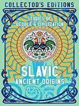Fester Einband Slavic Ancient Origins von Barbora Jiincová