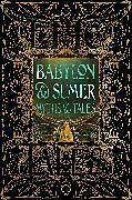 Livre Relié Babylon & Sumer Myths & Tales de 