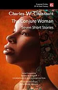 E-Book (epub) Conjure Woman (new edition) von Charles W. Chesnutt