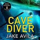 Audio CD (CD/SACD) Cave Diver von Jake Avila