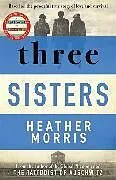 Kartonierter Einband Three Sisters von Morris Heather