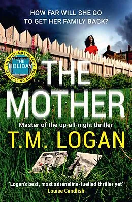 E-Book (epub) The Mother von T. M. Logan