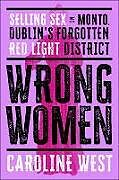 Couverture cartonnée Wrong Women de Caroline West