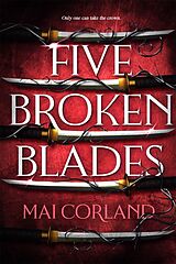 Couverture cartonnée Five Broken Blades de Mai Corland