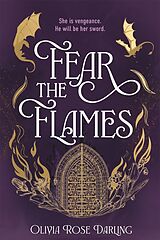 Couverture cartonnée Fear the Flames de Olivia Rose Darling